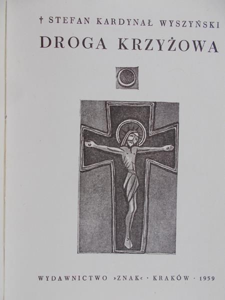 Stefan Kardynał Wyszyński - Droga Krzyżowa