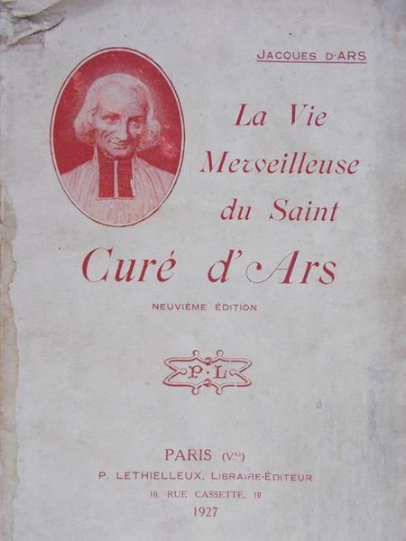 d'Ars Jasques - La Vie Merveilleuse du Saint Cure d'Ars, 1927 r.