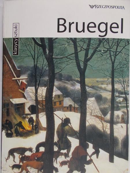 Bianco David - Bruegel, Klasycy Sztuki, Tom XXXIV