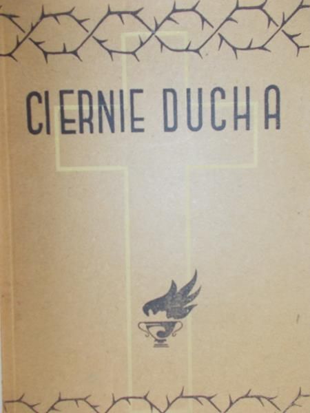Ciernie ducha, 1943 r.
