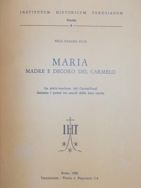 Geagea Nilo - Maria Madre e decoro del carmelo