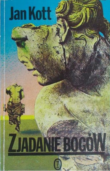 Kott Jan - Zjadanie bogów