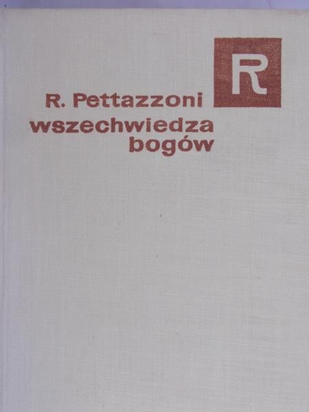 Pettazzoni Raffaele - Wszechwiedza Bogów