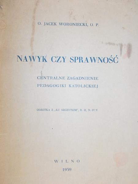 Woroniecki Jacek - Nawyk czy sprawność, 1939
