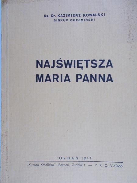 Kowalski Kazimierz - Najświętsza Maria Panna, 1947 r.
