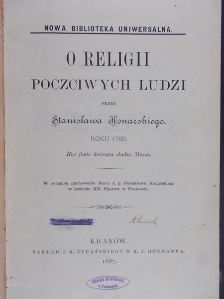 Konarski Stanisław - O religii poczciwych ludzi, 1887 r.