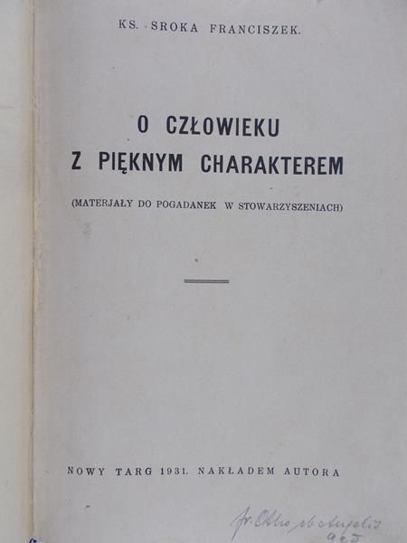 Sroka Franciszek - O człowieku z pięknym charakterem, 1931 r.