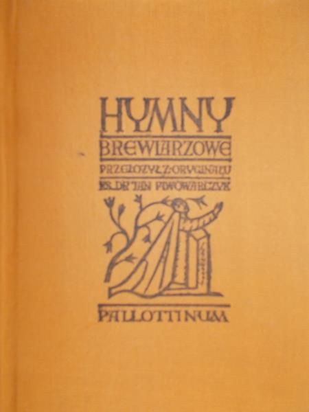 Ks. Dr. Jan Piwowarczyk - Hymny Brewiarza Rzymskiego Proprium Polskie