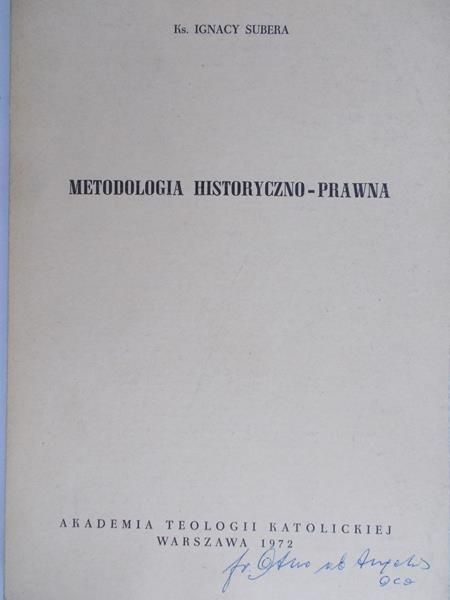 Ignacy Subera - Metodologia historyczno-prawna