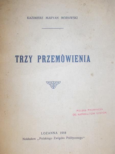 Kazimierz Maryan Morawski - Trzy przemówienia, 1918