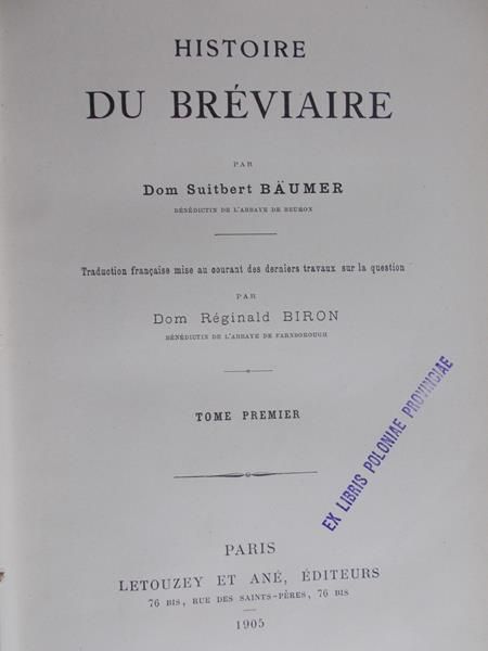 Baumer Dom Suitbert  - Histoire du Breviaire, 1905 r.