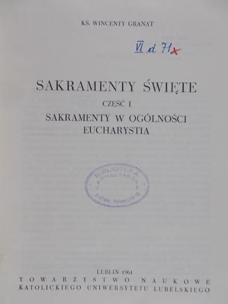 Granat Wincenty - Sakramenty święte