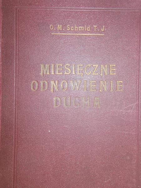 Schmid Max - Miesięczne odnowienie ducha, 1932 r.