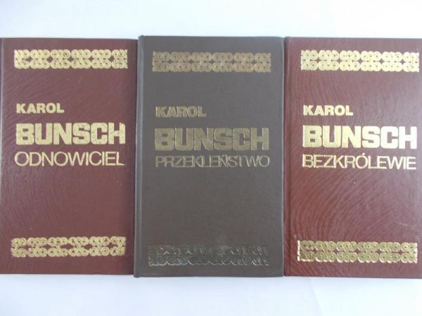 Bunsch Karol - Odnowiciel / Przekleństwo / Bezkrólewie