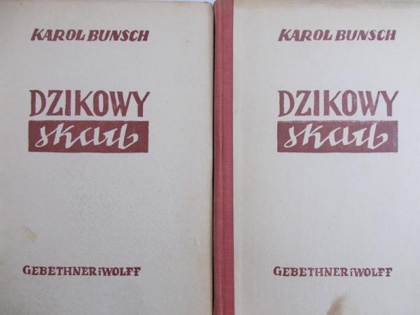 Bunsch Karol - Dzikowy Skarb, Tom I-II, 1947 r.