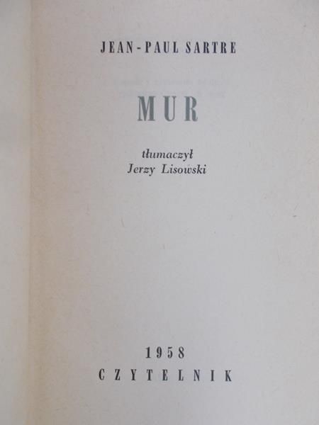 Sarte Jean-Paul - Mur