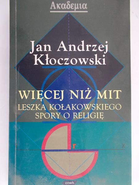 Kłoczowski Jan Andrzej - Więcej niż mit