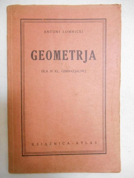 Łomnicki Antoni - Geometrja, 1936 r.
