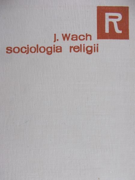 Wach Joachim - Socjologia religii