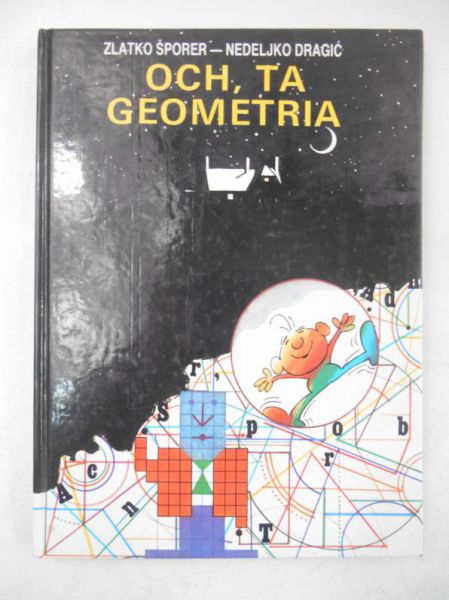Sporer Zlatko - Och, ta geometria