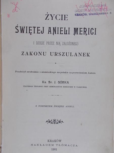 Górka.J - Życie świętej Anieli Merici, 1901 r.