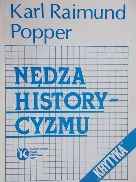 Popper Karl Raimund - Nędza historycyzmu