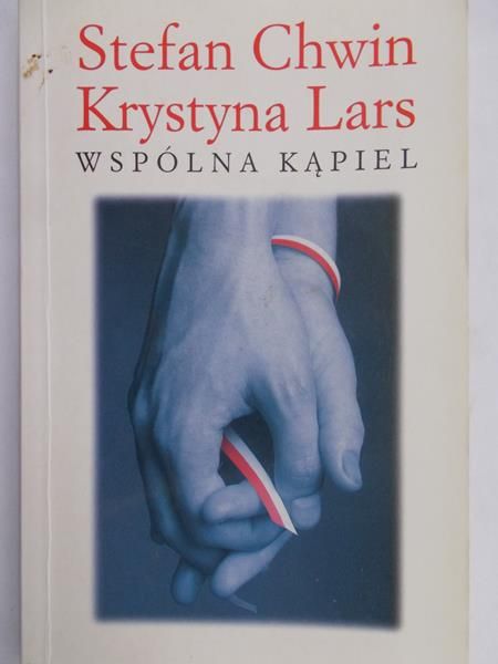 Chwin Stefan - Wspólna kąpiel