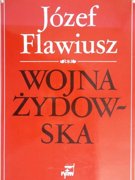Flawiusz Józef - Wojna żydowska