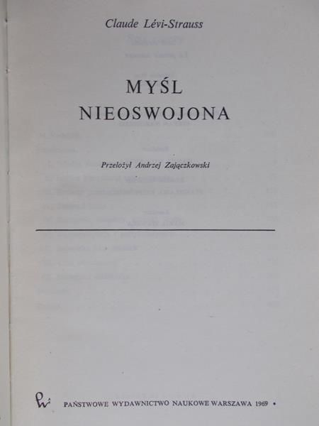 Levi-Strauss Claude - Myśl nieoswojona