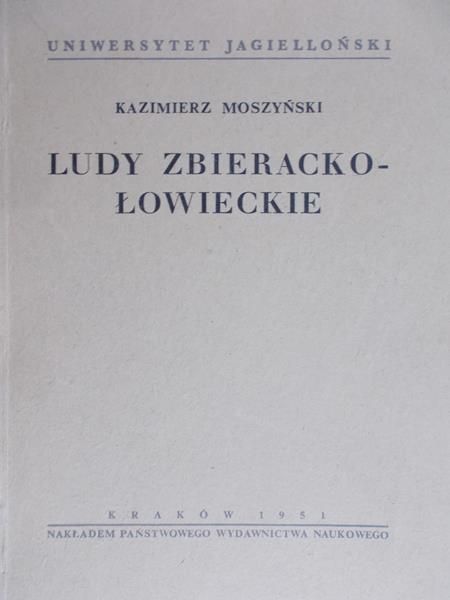 Moszyński Kazimierz - Ludy zbieracko-łowieckie