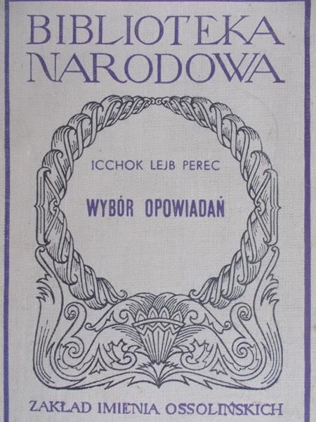 Perec Icchok Lejb - Wybór opowiadań