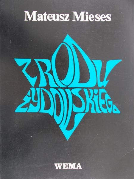 Mieses Mateusz - Z rodu żydowskiego