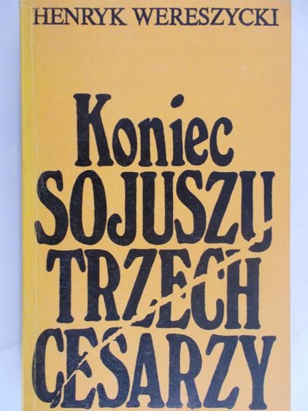 Koniec sojuszu trzech cesarzy