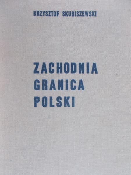 Skubiszewski Krzysztof - Zachodnia granica Polski