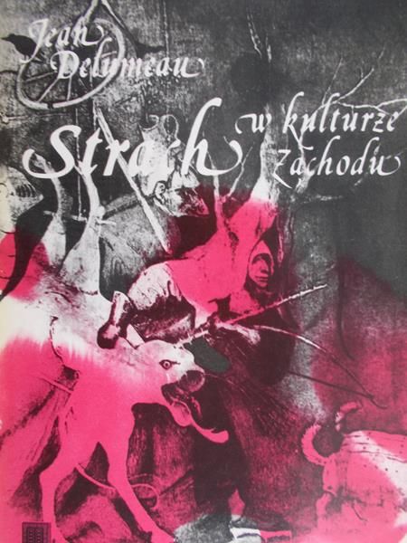 Delumeau Jean - Strach w kulturze zachodu