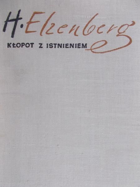 Elzenberg Henryk - Kłopot z istnieniem