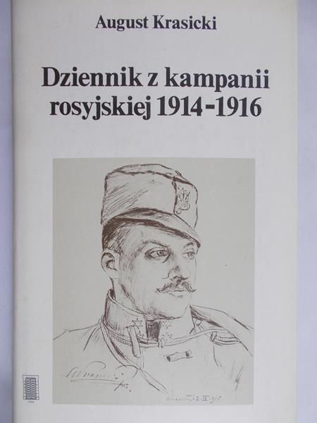 Krasicki August - Dziennik z kampanii rosyjskiej 1914-1916