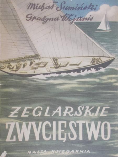 Sumiński Michał - Żeglarskie zwycięstwo
