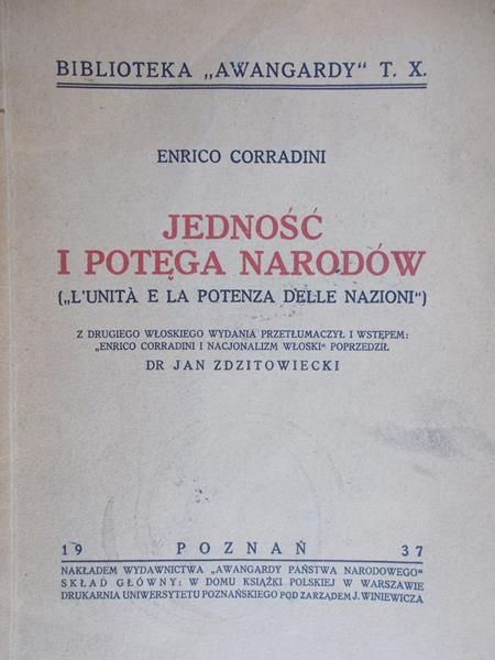 Corradini Enrico - Jedność i potęga narodów, 1937 r.