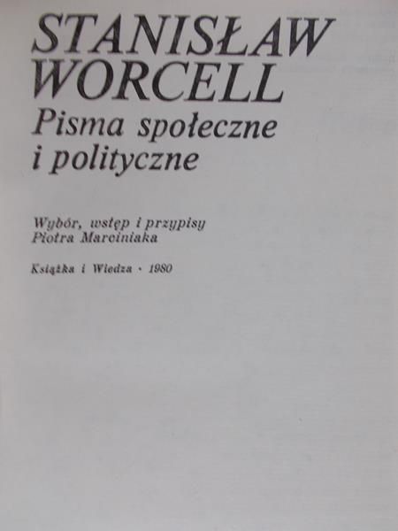 Worcell Stanisław - Pisma społeczne i polityczne