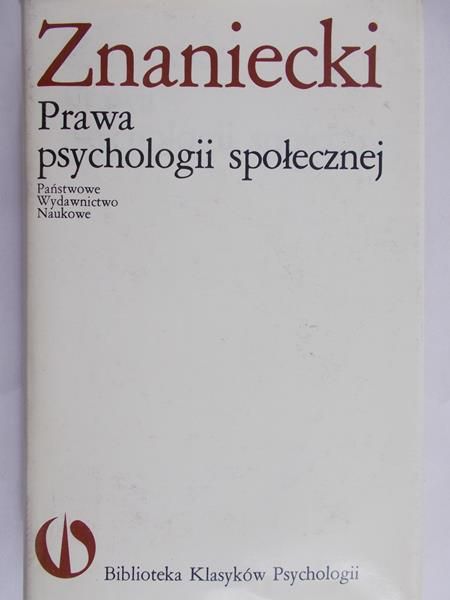 Znaniecki Florian - Prawa psychologii społecznej