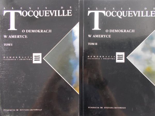 De Tocqueville Alexis - O demokracji w Ameryce, tom I-II