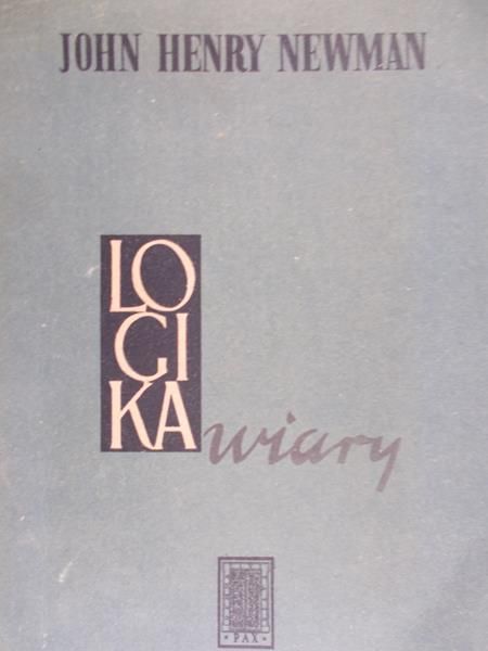 Newman John - Logika wiary