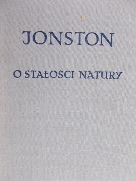 Jonston Jan - O stałości natury