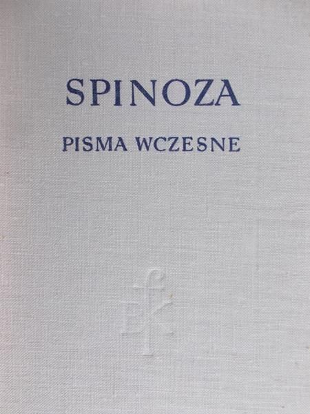 Spinoza Benedykt - Pisma wczesne