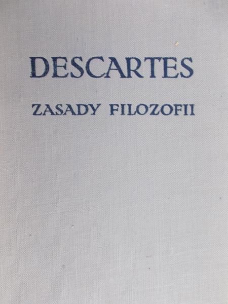 Descartes Rene - Zasady filozofii