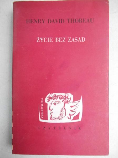 Thoreau Henry David - Życie bez zasad