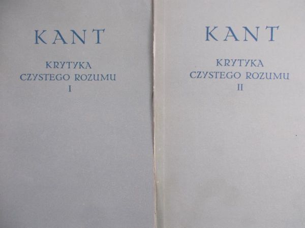 Kant Immanuel - Krytyka czystego rozumu tom I i II