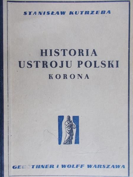 Kutrzeba Stanisław - Historia ustroju Polski, 1949 r.