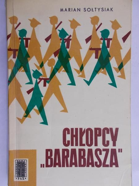 Sołtysiak Marian - Chłopcy Barabasza